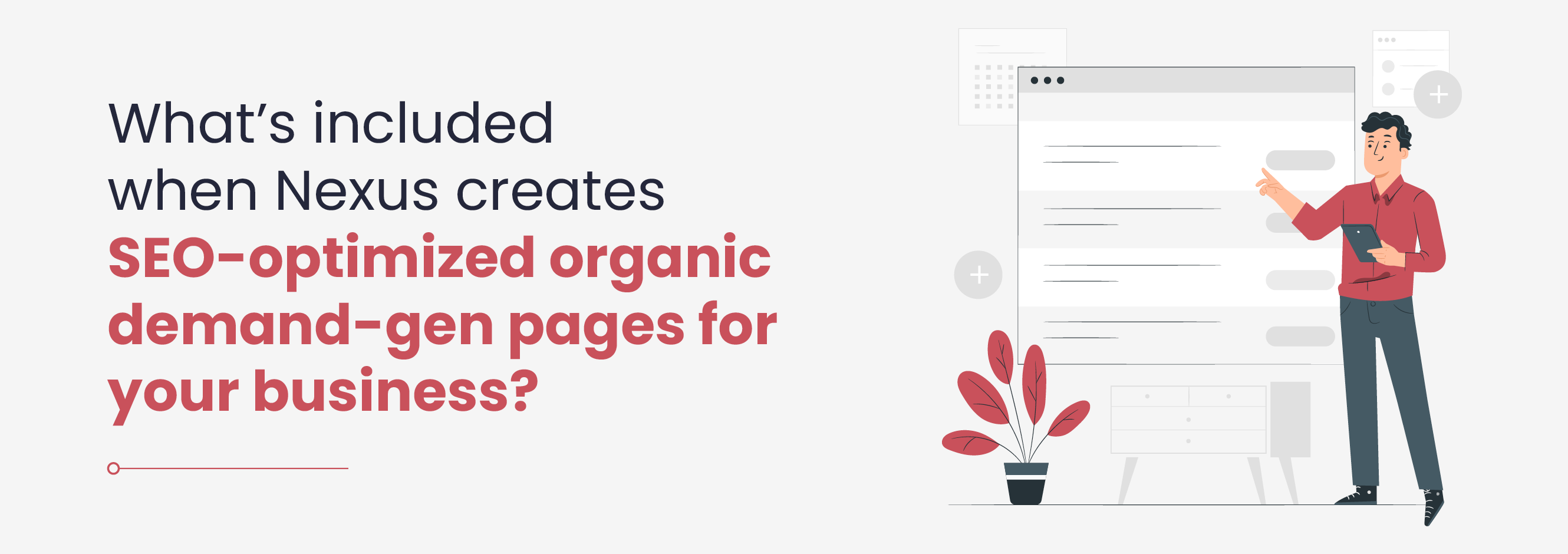 What's included when Nexus Marketing creates SEO-optimized organic demand-gen content for your business?