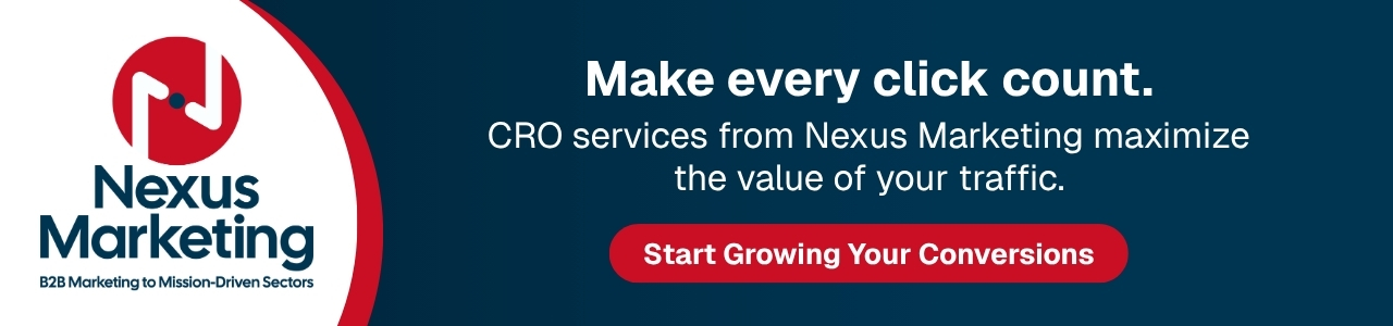 CRO services from the mission-driven experts at Nexus Marketing