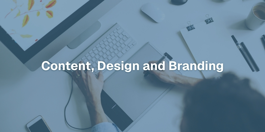 Content Creation, Design, and Branding